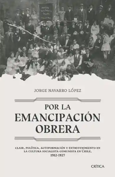 Por la Emancipación Obrera - Navarrete Jorge