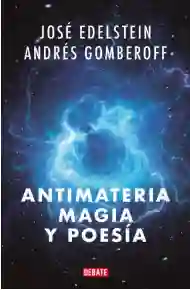 Antimateria Magia y Poesia