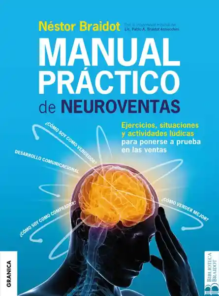 Manual Práctico de Neuroventas - Néstor Braidot