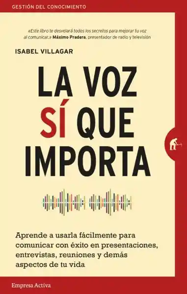 La Voz sí Que Importa - Isabel Villagar