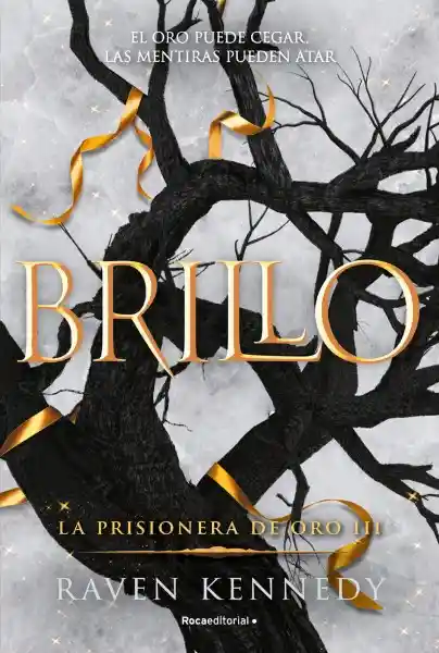 Brillo (Prisionera de Oro 3)