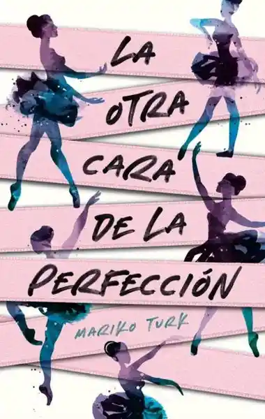 La Otra Cara de la Perfección - Turk Mariko