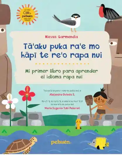 Ta'Aku Puka Ra'E Mo Hapi te Re'O Rapa Nui. Mi Primer