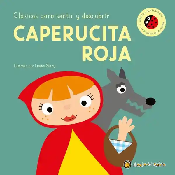 Caperucita Roja. Clásicos Para Sentir y Descubrir