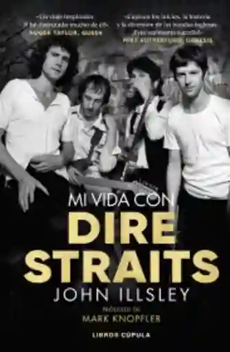 Mi Vida Con Diré Straits - Illsley John