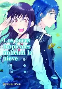 Los Peces Tropicales Anhelan la Nieve - Hagino Makoto