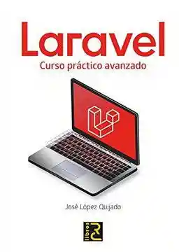 Laravel. Curso Preactico Avanzado