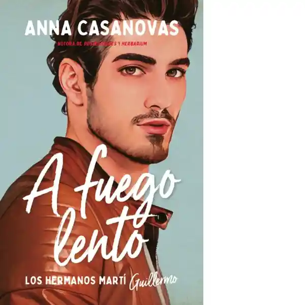 A Fuego Lento (Los Hermanos Marti 2) - Titania