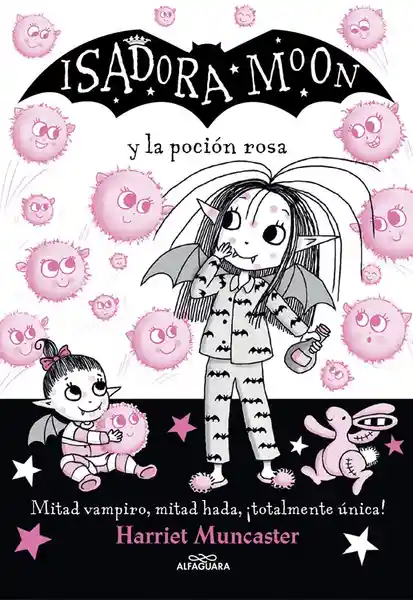 Isadora Moon y la Poción Rosa - Harriet Muncaster