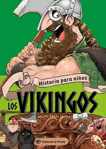 Los Vikingos Historias Para Niños - Saura Miguel Angel