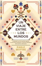 Un Viaje Entre Los Mundos - Skyfire Eagle