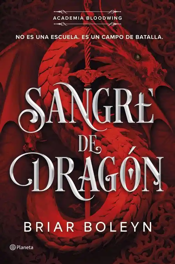 Sangre de Dragon (academia Bloodwing 1)