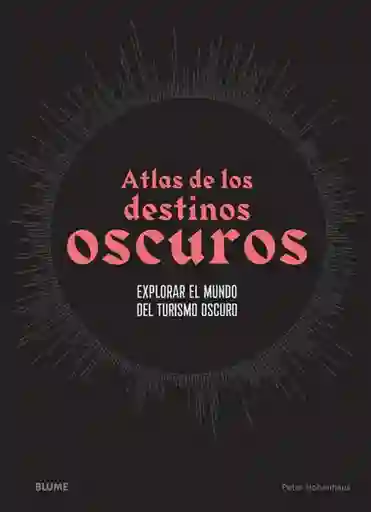 Atlas De Los Destinos Oscuros