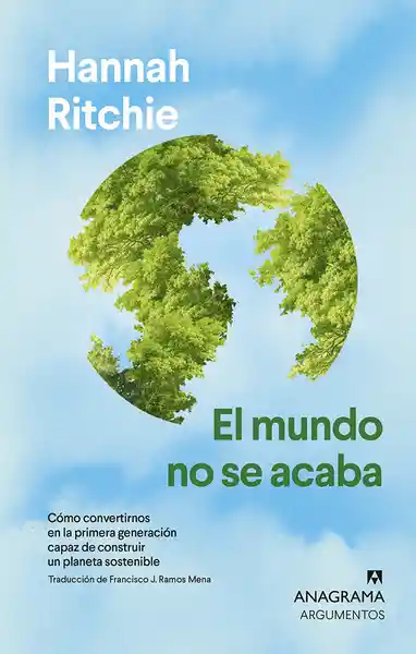 El Mundo no se Acaba - Anagrama