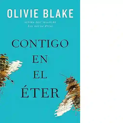 Contigo en el Eter - Blake Olivie