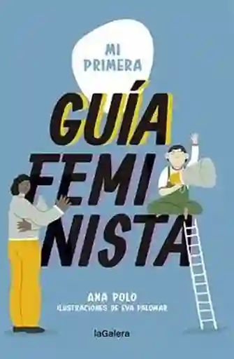 Mi Primera Guía Feminista - Polo Ana María