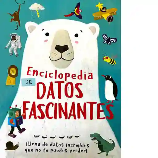 Enciclopedia de Datos Fascinantes
