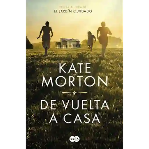 Kate Morton - De Vuelta a Casa