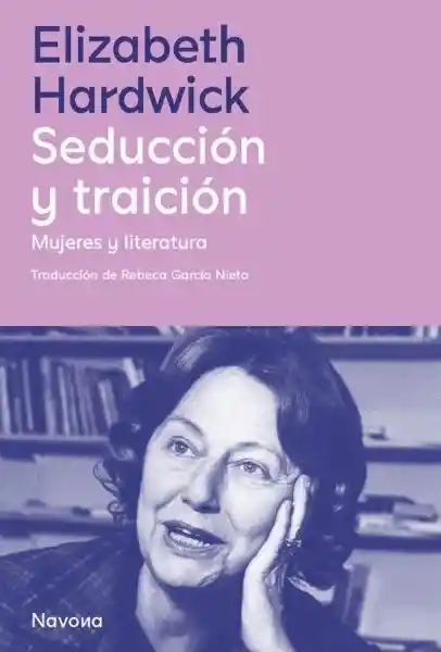 Seducción y Traición - Hardwick Elizabeth