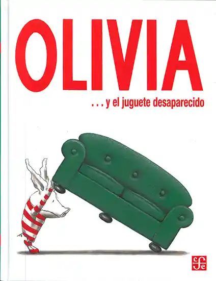 Olivia… y el Juguete Desaparecido - Ian Falconer