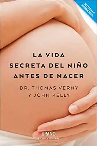 La Vida Secreta Del Niño Antes de Nacer