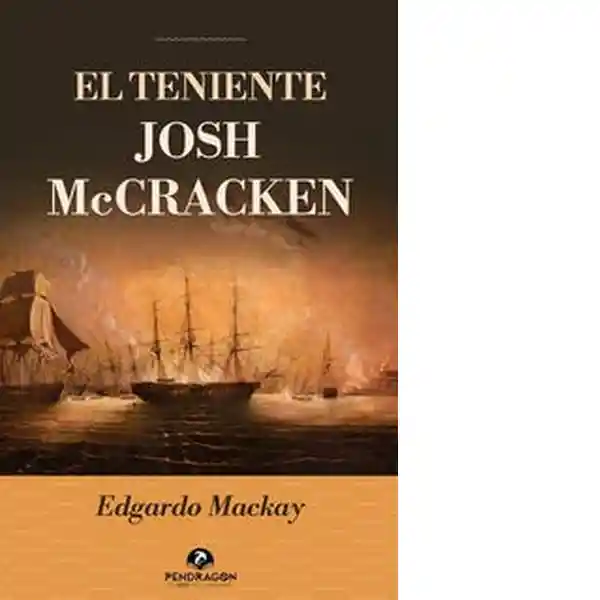 El Teniente Josh Maccracken - Mackay Edgardo