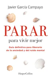 Parar Para Vivir Mejor