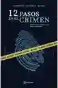 12 Pasos En El Crímen