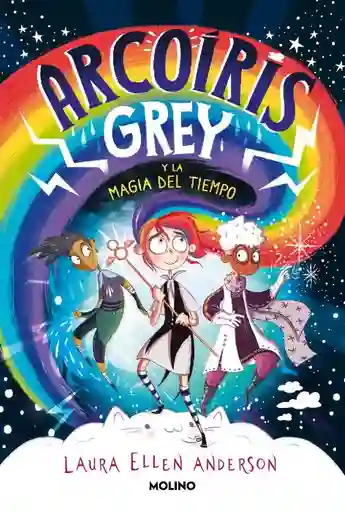 arcoiris grey y la magia dEl Tiempo