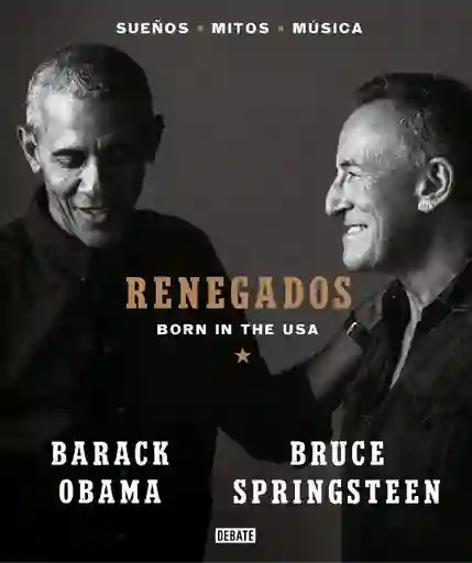 Renegados. Born in The Usa