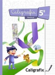 Cuaderno de Caligrafía Vertical 5 Básicos - Caligrafix