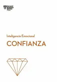 Confianza. Serie Inteligencia Emocional