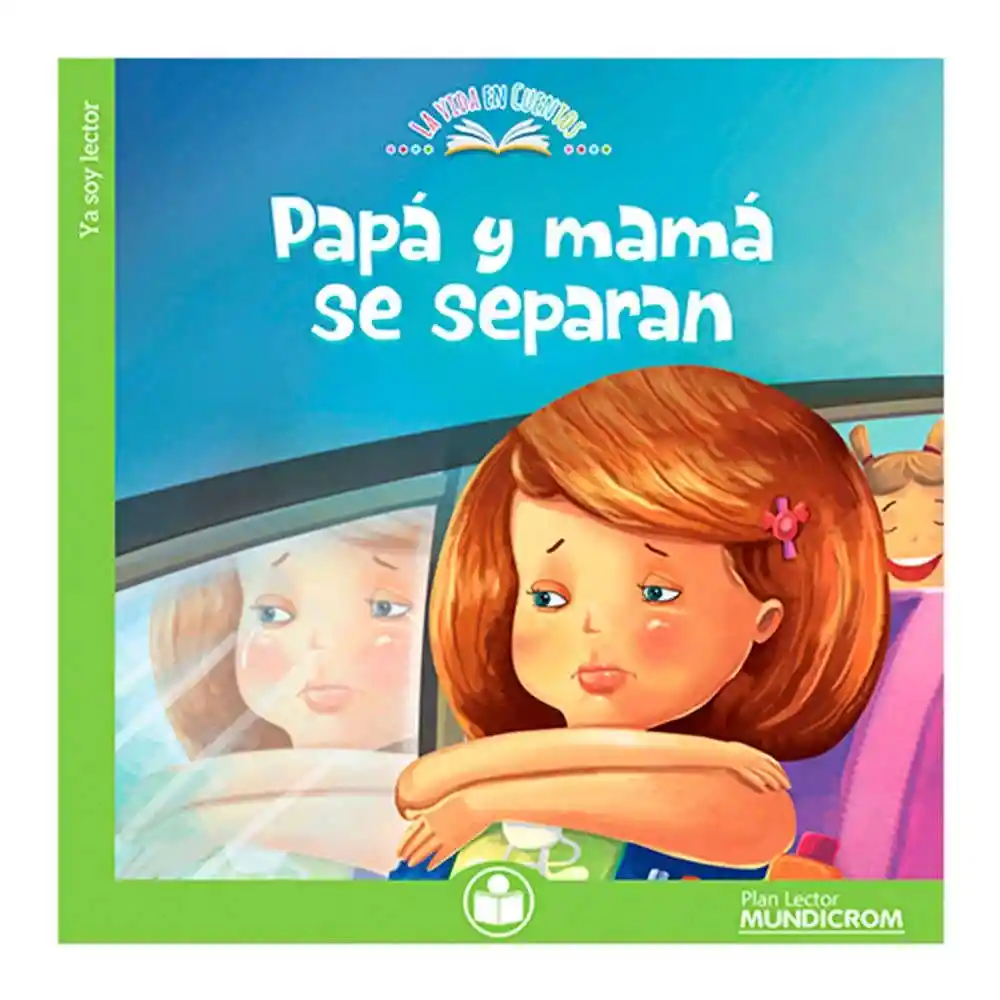 Cuento Papá y Mamá Se Separan Mundicrom