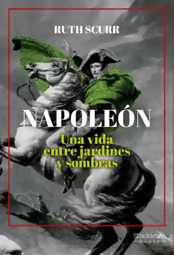 Napoleón - Scurr Ruth