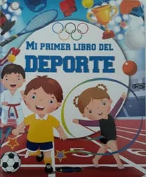 Mi Primer Libro Del Deporte