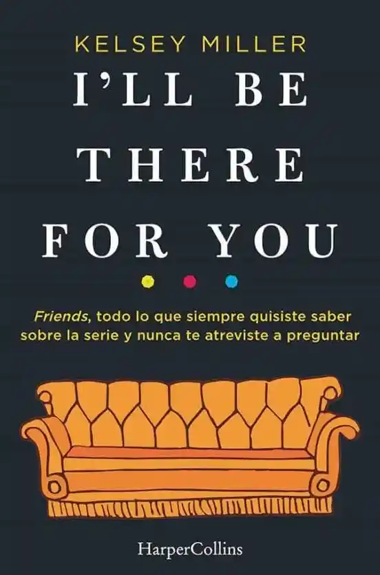 I'll be There For You (bolsillo)