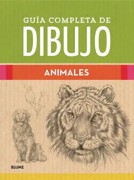 Guía Completa de Dibujo. Animales - Blume