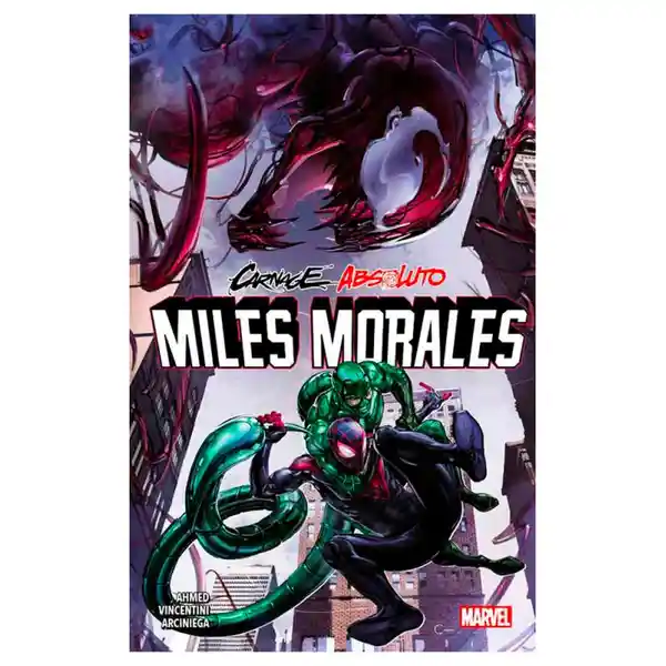 Carnage Absoluto. Miles Morales 1 - Ahmed Saladin