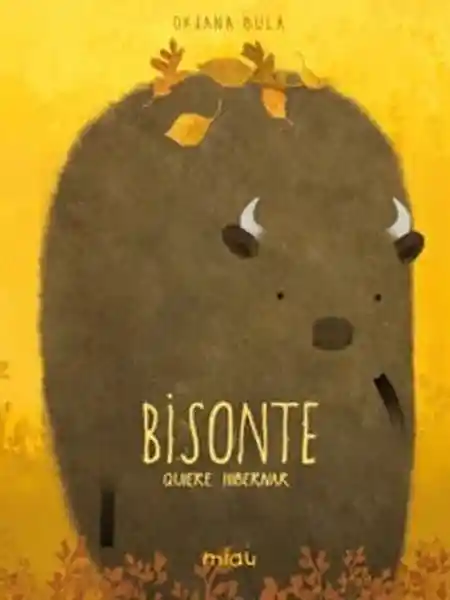 Bisonte Quiere Hibernar - Bula Oksana