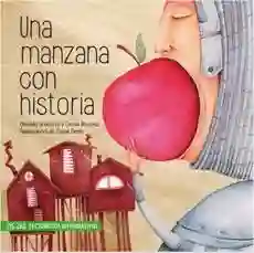 Una Manzana Con Historia (Lectorcito Verde)