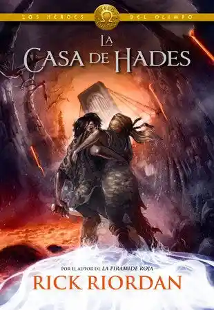 La Casa de Hades (Heroes Del Olimpo #4)