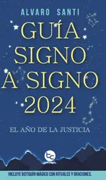 Guía Signo a Signo 2024 - Santi Alvaro