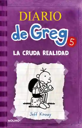 Diario de Greg 5: La Cruda Realidad