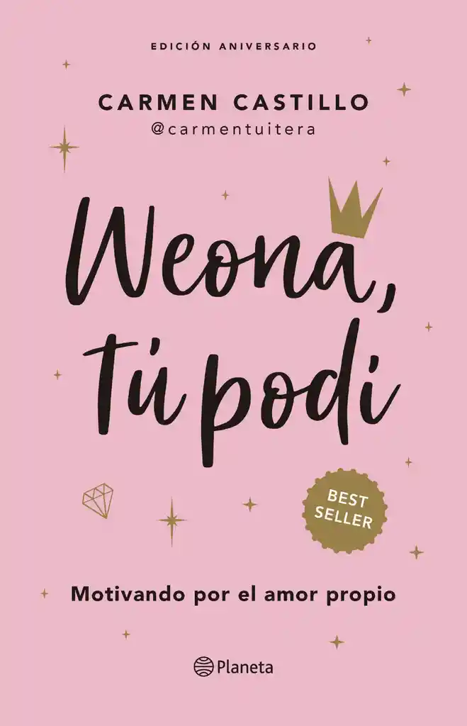 Weona tu Podi (edicion Aniversario)