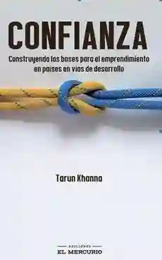 Confianza. Construyendo Las Bases Para E