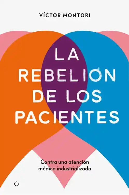 La Rebelion de Los Pacientes