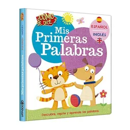 Libro Mis Primeras Palabras Cómo se Dice?