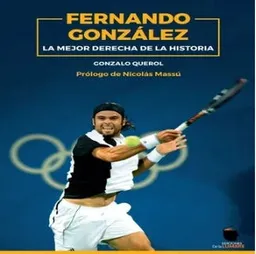 Fernando González. La Mejor Derecha de la Historia