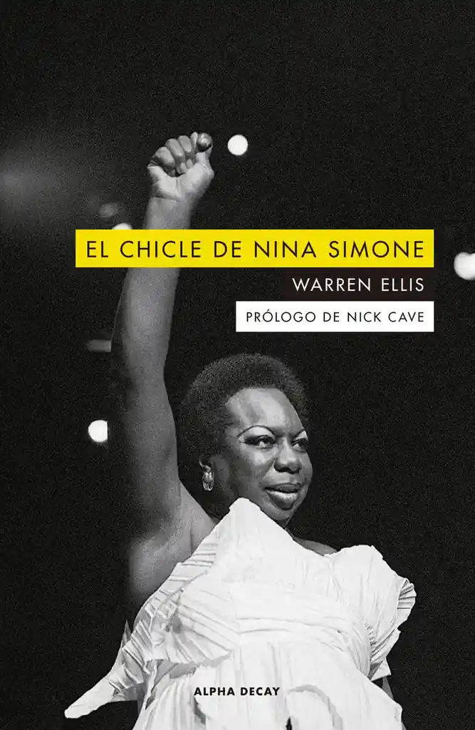 El Chicle de Nina Simone - Ellis Warren