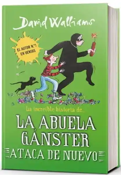 La Abuela Ganster Ataca de Nuevo - Walliams David